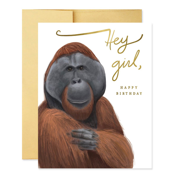 Hey Girl (Orangutan) Birthday